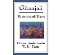 Rabindranath Tagore William Butler Yeats Gitanjali (Copertina rigida)