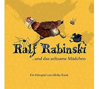 Ulrike Rank Ralf Rabinski ... und das seltsame Mädchen (CD)