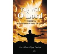 Rabiu Elijah Omolaja Thy Will O Lord (Copertina rigida)