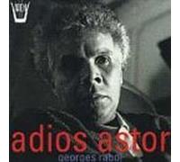 Rabol, Georges - Adios Astor