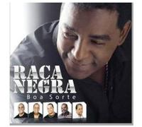Raca Negra - Boa Sorte