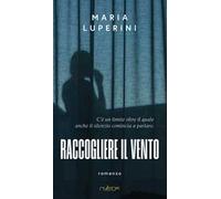 Raccogliere il vento
