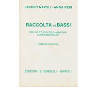 Raccolta di bassi per lo studio dell'armonia complementare (Autori Diversi)