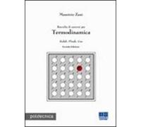 Raccolta di esercizi per termodinamica. Solidi, fluidi, gas