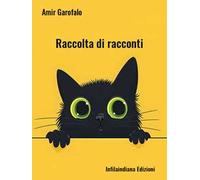 Raccolta di racconti. Ediz. integrale