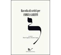 Raccolta di scritti per Andrea Gareffi