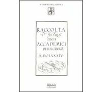 Raccolta d'imprese degli accademici della Crusca 1684. Biblioteca dell'accademia della Crusca ms 125 (rist. anast.). Ediz. illustrata
