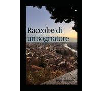 Raccolte di un sognatore