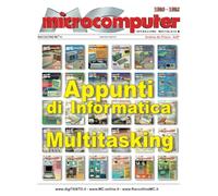 #RaccoltineMC - Appunti di Informatica - Multitasking: Selected reprints from MCmicrocomputer