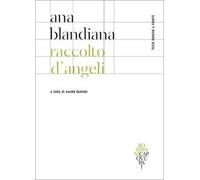 Raccolto d'angeli. Testo rumeno a fronte