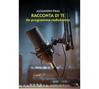 Racconta di te. Un programma radiofonico