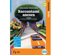 Raccontami ancora. Insiemefacile. Bisogni educativi speciali. Per la Scuola media. Con e-book. Con espansione online (Vol. 1)