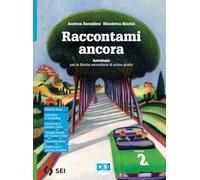 Raccontami ancora. Leggo, penso, scrivo. Letteratura italiana dalle origini all'età contemporanea. Per la Scuola media. Con e-book. Con espansione online (Vol. 2)