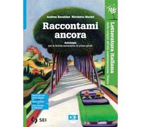 Raccontami ancora. Letteratura italiana dalle origini all'età contemporanea. Teatro. Per la Scuola media. Con e-book. Con espansione online