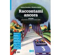 Raccontami ancora. Storie che incontrano la storia. Per la Scuola media. Con e-book. Con espansione online (Vol. 3)