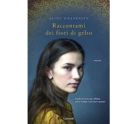Raccontami dei fiori di gelso