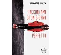 Raccontami di un giorno perfetto