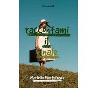 Raccontami il finale