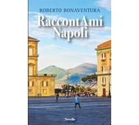 RaccontAmi Napoli: novelle - primo volume
