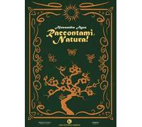 Raccontami, Natura!