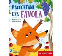 Raccontami una favola. Lo specchio di Alice. Con CD Audio: Raffaello Ragazzi