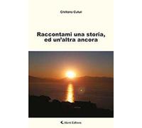 Raccontami una storia, ed un'altra ancora