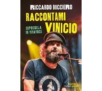 Raccontami Vinicio. Capossela in vivavoce