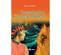 Raccontando la Commedia di Dante. Con e-book. Con espansione online