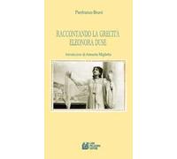 Raccontando la grecità. Eleonora Duse