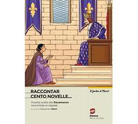 Raccontar cento novelle. Con e-book. Con espansione online