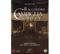 Raccontare Campiglia 2023