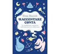 RACCONTARE CONTA - MAZZOLI ELISA - SAN PAOLO EDIZIONI
