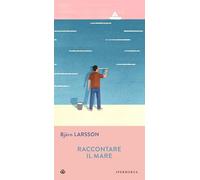 Raccontare il mare