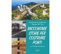 Raccontare storie per costruire ponti. Con Unicef Potenza