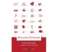 Raccontare. Strategie e tecniche di storytelling