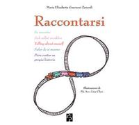 Raccontarsi. Ediz. multilingue
