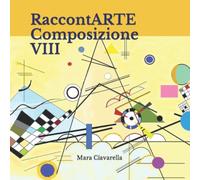 RaccontARTE Composizione VIII