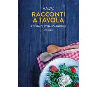 Racconti a tavola 2023. Vol. 2