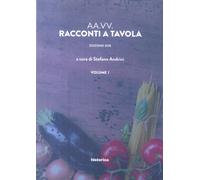 Racconti a tavola. Vol. 1. 2018 - [Historica]