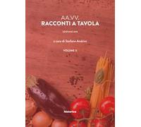 Racconti a tavola. Vol. 2