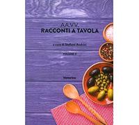 Racconti a tavola (Vol. 2)