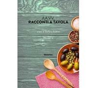 Racconti a tavola. Vol. 4