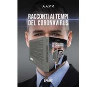Racconti ai tempi del Coronavirus