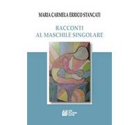 Racconti al maschile singolare