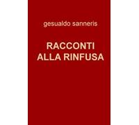 Racconti alla rinfusa