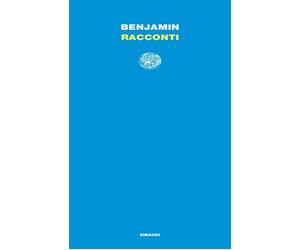 Racconti - Benjamin Walter