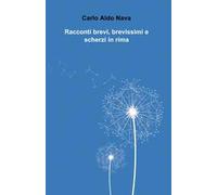 Racconti brevi, brevissimi e scherzi in rima