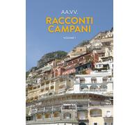 Racconti campani 2021. Vol. 1