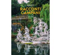 Racconti campani. Vol. 2. 2023 - [Historica Edizioni]