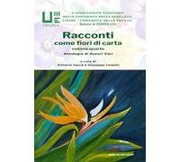 Racconti come fiori di carta. Vol. 4